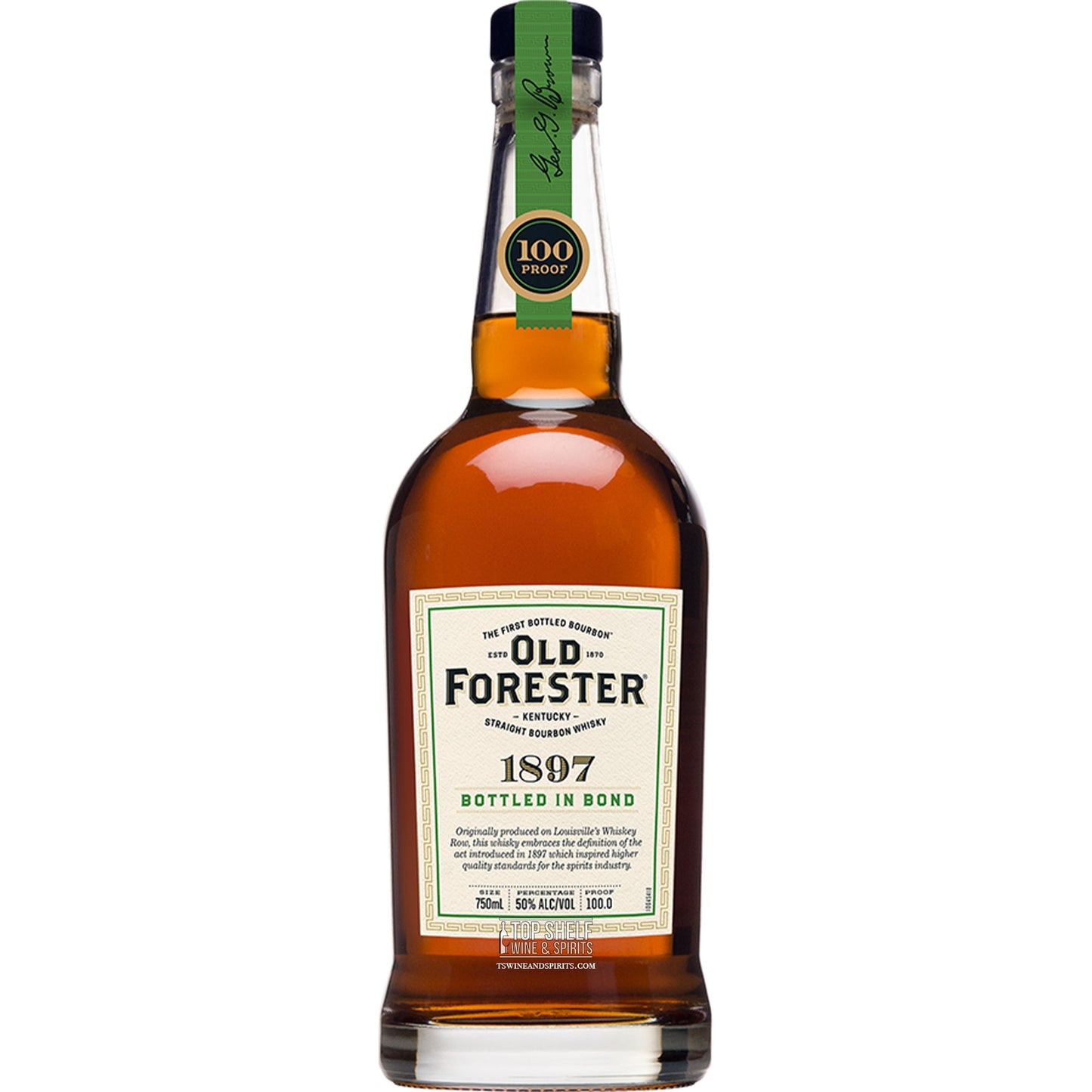 Old Forester 1897 Bottled in Bond