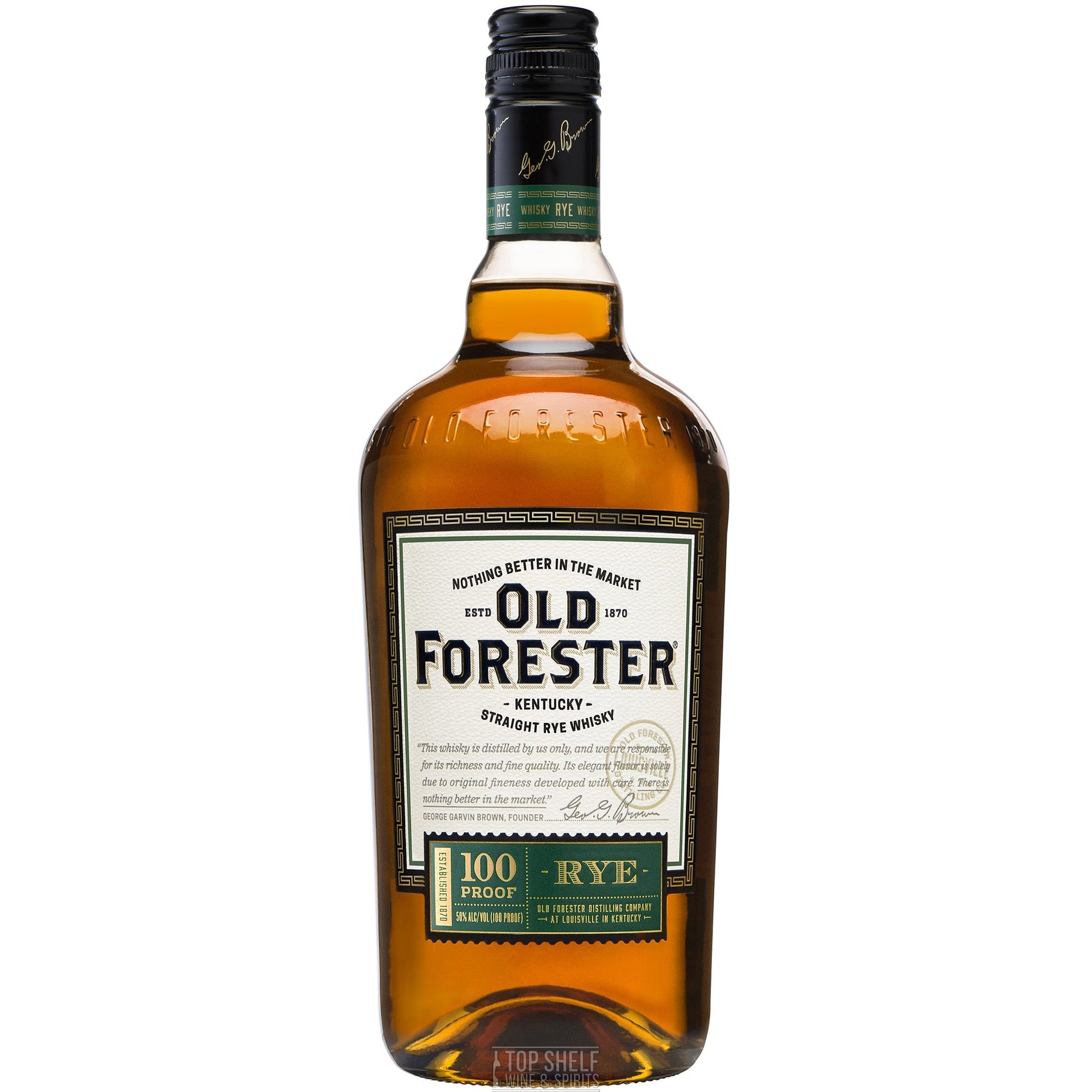 Old Forester Straight Rye Whiskey