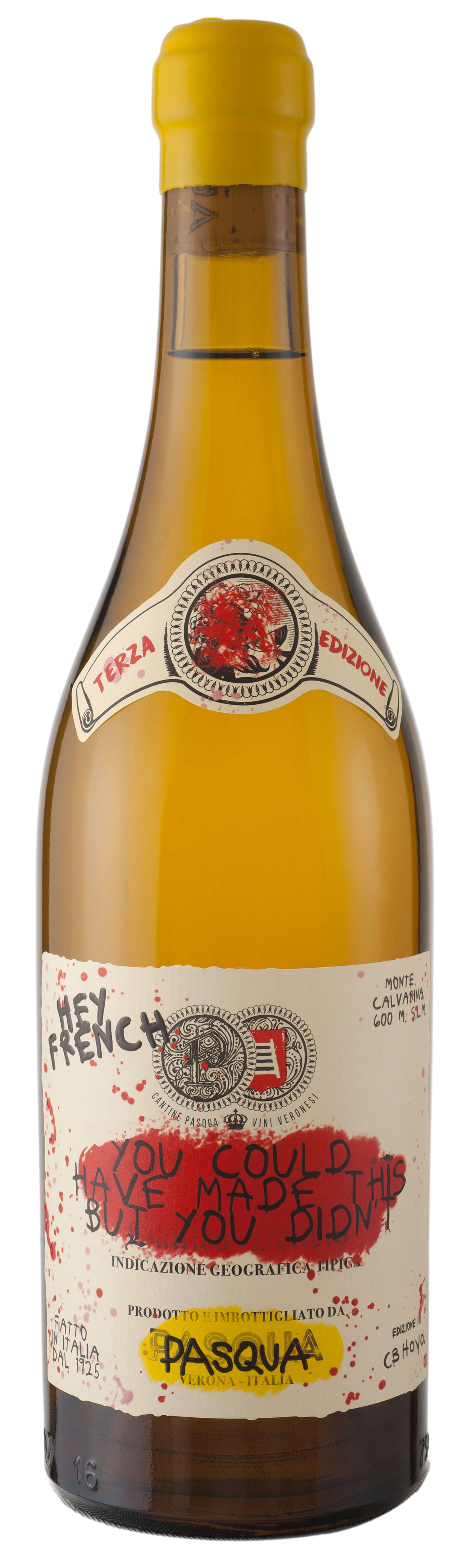 Pasqua Hey French! You Could Have Made This But You Didn't (Third Edition)  Front Bottle Shot